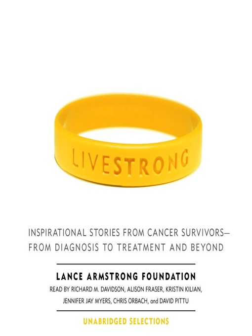 Title details for Live Strong by The Lance Armstrong Foundation - Available